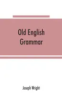 Stará anglická gramatika - Old English grammar