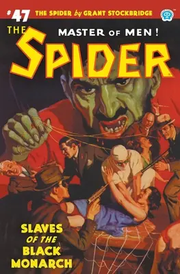 The Spider #47: Otroci čierneho monarchu - The Spider #47: Slaves of the Black Monarch