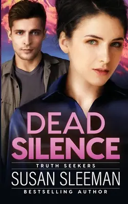 Mŕtve ticho: Hľadači pravdy - kniha 2 - Dead Silence: Truth Seekers - Book 2