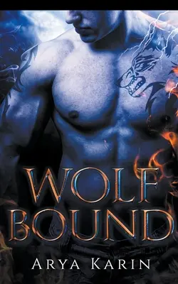 Vlčia väzba - Wolf Bound