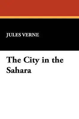 Mesto na Sahare - The City in the Sahara