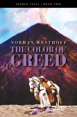 Farba chamtivosti: Erebus Tales, kniha 2 - The Color of Greed: Erebus Tales, Book 2