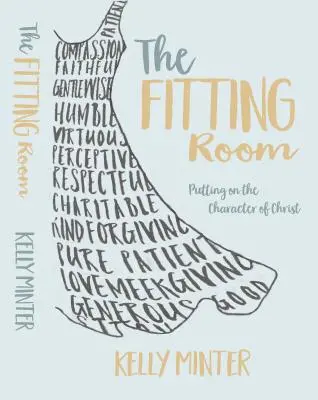 The Fitting Room: The Fitting Room: Nehemiášova kniha - Nehemiášova kniha - The Fitting Room: Obliekanie Kristovho charakteru - The Fitting Room: Putting on the Character of Christ