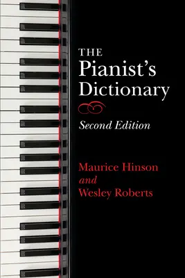 Slovník klaviristu, druhé vydanie - The Pianist's Dictionary, Second Edition