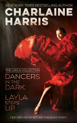 Tanečnice v tme & Layla vystupuje: zbierka Layla - Dancers in the Dark & Layla Steps Up: The Layla Collection
