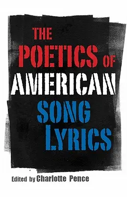Poetika textov amerických piesní - Poetics of American Song Lyrics