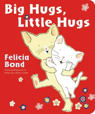 Veľké objatia, malé objatia - Big Hugs, Little Hugs