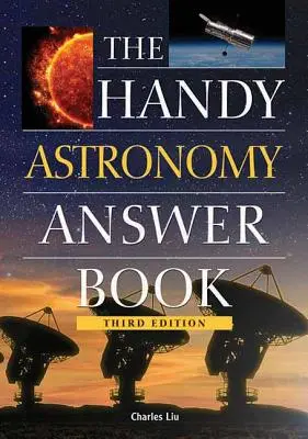 Praktická kniha odpovedí z astronómie - The Handy Astronomy Answer Book