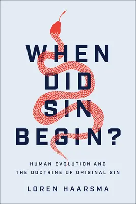 Kedy sa začal hriech? - When Did Sin Begin?