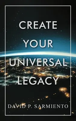 Vytvorte svoj univerzálny odkaz - Create Your Universal Legacy