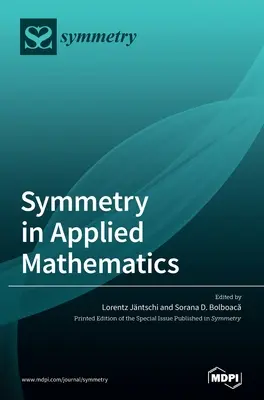 Symetria v aplikovanej matematike - Symmetry in Applied Mathematics