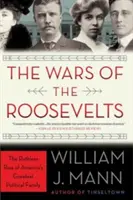 Vojny Rooseveltovcov - The Wars of the Roosevelts
