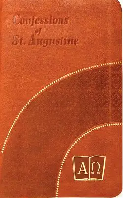 Vyznania svätého Augustína - The Confessions of St. Augustine