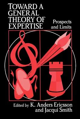K všeobecnej teórii expertízy: Prospects and Limits (Perspektívy a limity) - Toward a General Theory of Expertise: Prospects and Limits