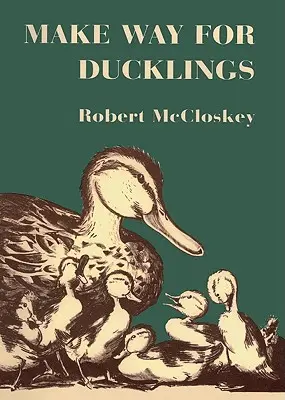 Urobte cestu kačičkám - Make Way for Ducklings