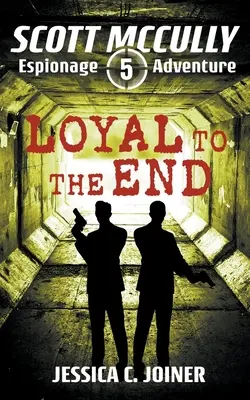 Lojálny až do konca - Loyal to the End