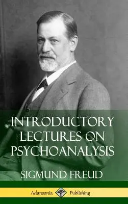 Úvodné prednášky o psychoanalýze (tvrdá väzba) - Introductory Lectures on Psychoanalysis (Hardcover)
