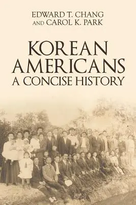 Kórejskí Američania: Kórejská republika: stručná história - Korean Americans: A Concise History