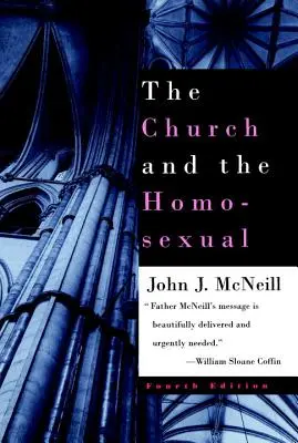 Cirkev a homosexuáli: Štvrté vydanie - The Church and the Homosexual: Fourth Edition