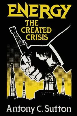Energia: Vytvorená kríza - Energy: The Created Crisis