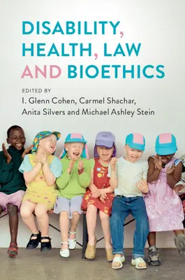 Zdravotné postihnutie, zdravie, právo a bioetika - Disability, Health, Law, and Bioethics