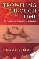 Troweling Through Time: The First Century of Mesa Verdean Archaeology