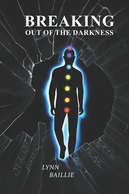 Vymaniť sa z temnoty - Breaking Out of the Darkness