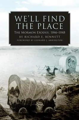 Nájdeme miesto: Exodus mormónov, 1846-1848 - We'll Find the Place: The Mormon Exodus, 1846-1848