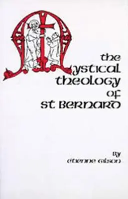 Mystická teológia svätého Bernarda - The Mystical Theology of St. Bernard