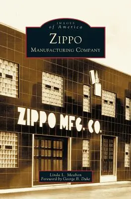 Výrobná spoločnosť Zippo - Zippo Manufacturing Company