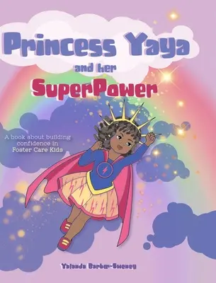 Princezná Yaya a jej superschopnosť - Princess Yaya and her SuperPower