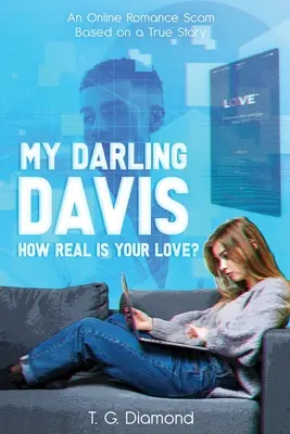 Môj milý Davis, aká skutočná je tvoja láska? - My Darling Davis, How Real Is Your Love?