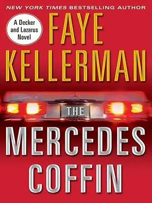 Mercedesova rakva: Kniha o Deckerovi a Lazarusovi - The Mercedes Coffin: A Decker and Lazarus Book
