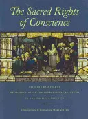 Posvätné práva svedomia: Vybrané čítanie o náboženskej slobode a vzťahoch medzi cirkvou a štátom v období amerického vzniku - The Sacred Rights of Conscience: Selected Readings on Religious Liberty and Church-State Relations in the American Founding