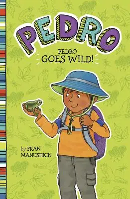 Pedro sa zbláznil! - Pedro Goes Wild!