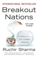 Prielomové národy: Na ceste za ďalšími hospodárskymi zázrakmi - Breakout Nations: In Pursuit of the Next Economic Miracles