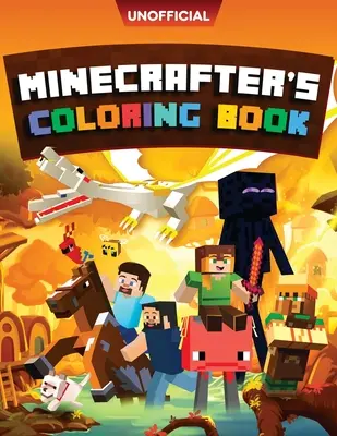 Minecraft Omaľovánky: Minecraft: Kniha aktivít na vyfarbovanie: 100 stránok na vyfarbovanie pre deti - vrátane všetkých mobov - Minecraft Coloring Book: Minecrafter's Coloring Activity Book: 100 Coloring Pages for Kids - All Mobs Included