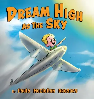 Sen vysoký ako nebo - Dream High As The Sky