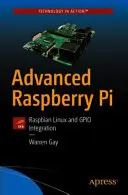 Pokročilé Raspberry Pi: Raspbian Linux a integrácia Gpio - Advanced Raspberry Pi: Raspbian Linux and Gpio Integration