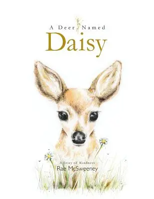Jeleň menom Daisy - A Deer Named Daisy