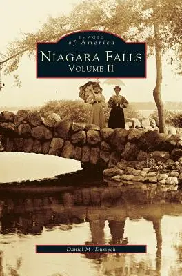 Niagarské vodopády, 2. zväzok - Niagara Falls, Volume 2