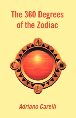360 stupňov zverokruhu - The 360 Degrees of the Zodiac