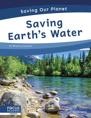 Záchrana vody na Zemi - Saving Earth's Water
