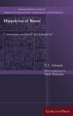 Hippolyt Rímsky: Komentár k Danielovi a „Chronicon - Hippolytus of Rome: Commentary on Daniel and 'Chronicon'