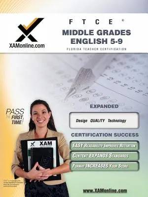 FTCE Middle Grades English 5-9 Teacher Certification Teacher Prep Study Guide - FTCE Middle Grades English 5-9 Teacher Certification Test Prep Study Guide