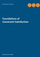 Základy spokojnosti s obmedzeniami: Klasický text - Foundations of Constraint Satisfaction: The Classic Text