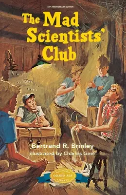 Klub šialených vedcov - The Mad Scientists' Club