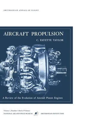 Aircraft Propulsion (Pohon lietadiel): Prehľad vývoja leteckých piestových motorov - Aircraft Propulsion: A Review of the Evolution of Aircraft Piston Engines