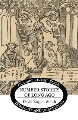 Číselné príbehy z dávnych čias - Number Stories of Long Ago
