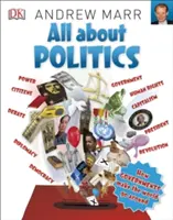 Všetko o politike - Ako vlády hýbu svetom - All About Politics - How Governments Make the World Go Round